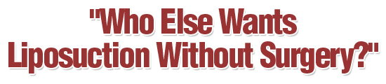 liposuction without surgery